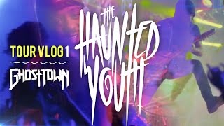 Ghost Town: The Haunted Youth Tour | Part 1