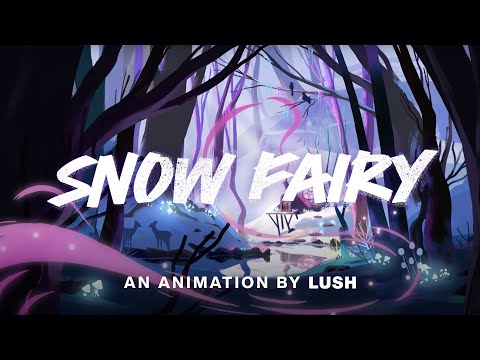 The Snow Fairy | An animation by Lush
