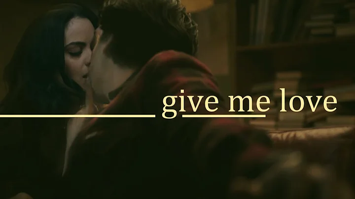 Jughead & Veronica | Give Me Love