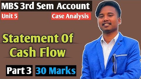 Cash Flow Statement MBS 3rd Sem Account || Tu 2023 Solution ||