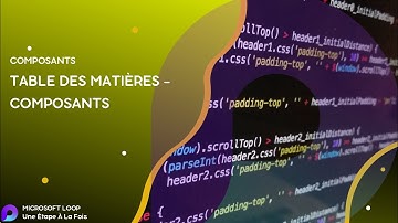 Table Des Matières - Composants | Microsoft Loop Une Étape À La Fois - S05E24