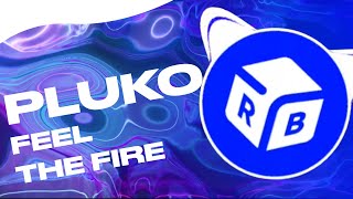pluko - Feel The Fire