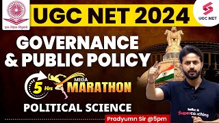 UGC NET Political Science  Marathon | Governance and Public Policy Complete Revision | Pradyumn Sir