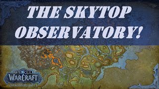 The Skytop Observatory Wow Quest