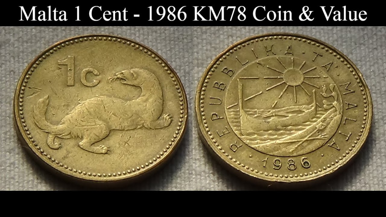 Malta 1 Cent - 1986 KM78 Coin & Value