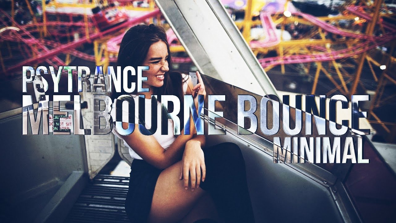MELBOURNE BOUNCE/ PSYTRANCE/ MINIMAL MiX by BouncN´Glow