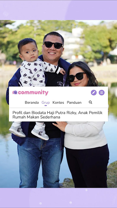 Profil dan Biodata Haji Putra Rizky, Anak Pemilik Rumah Makan Sederhana #haji #sederhana #kaya