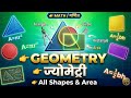 Geometry One Shot 🔥 | Mensuration & Shapes Complete | त्रिभुज, वृत्त, चतुर्भुज | Math