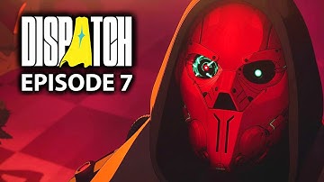 Dispatch Episode 7 Full Walkthrough (Uncensored) Invisigal Route