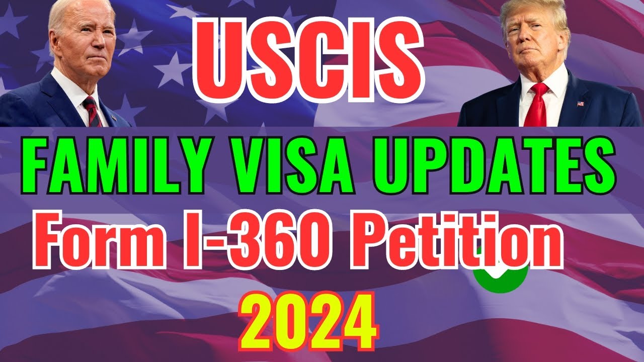 USCIS Family Visa Update 2024 Important USCIS Changes to I130