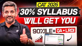 CAT 2026 Strategy 🔥 | Can 30% Syllabus will Get You 90%ile + | Saral Sir