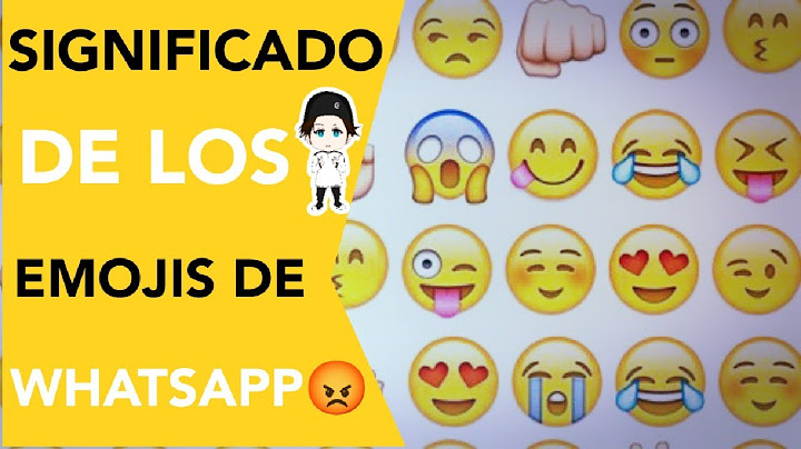 Qué significan los EMOJIS 🙂de Whatsapp?