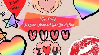 How To: Show Someone You Love Them