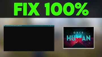 🔧Once Human Crash Fix (Easy) - Simple Guide ✅