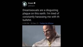 Dream admits that dreamsexuals are disgusting 😌