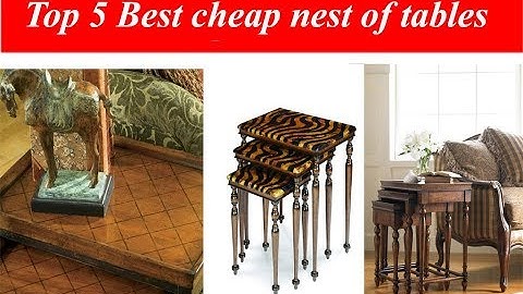 Top 5 Best cheap nest of tables : cheap nest of tables