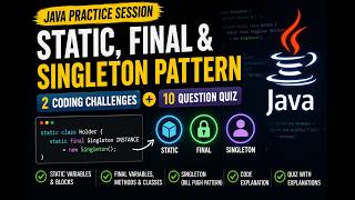 Static vs Final vs Singleton in Java 🔥 | Coding Challenges + 10 Interview Quiz Questions