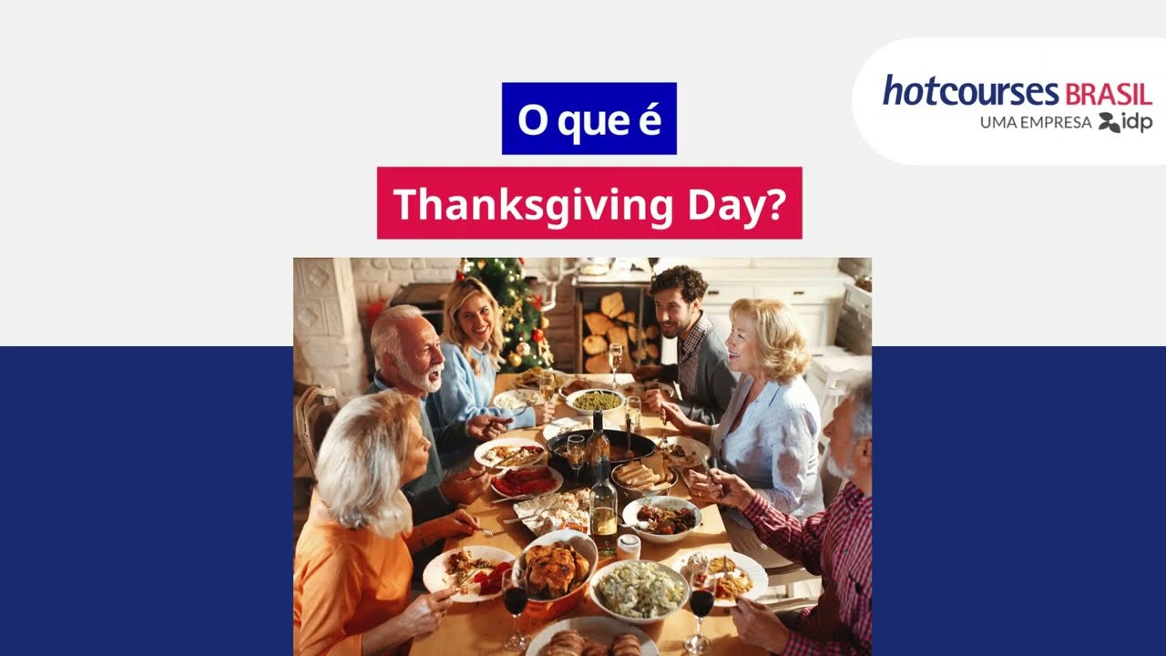 O que é o Thanksgiving Day?  Prós e contras de viajar para os EUA