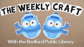 The Weekly Craft: Winter Owl