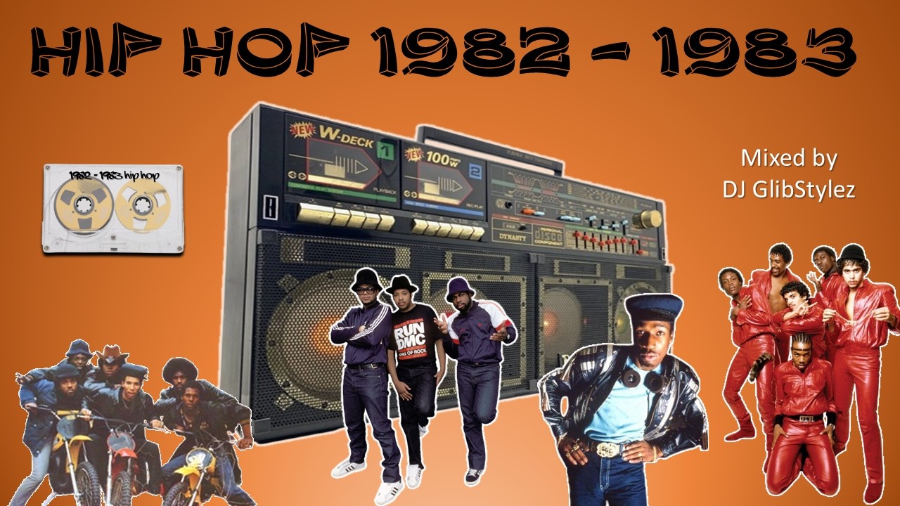 CLASSIC HIP HOP 1982 - 1983 - YouTube