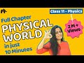 Physical World | Class 11 Physics Chapter 1 | Complete Chapter in ONE video