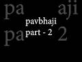 પાઉંભાજી - પાઉંભાજી બનાવાની રીત - Pav Bhaji - Pavbhaji Banavani Rit/Bhaji Banavani Rit/Bhaji #shorts