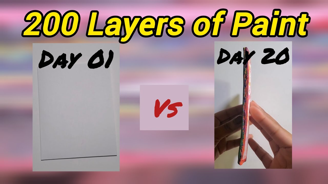 100 More Layers of Paint | Day 11-20 of Adding Layers of Paint Until It's As Tall As Me (5ft)