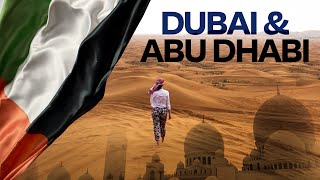 Exploring Dubai &amp; Abu Dhabi