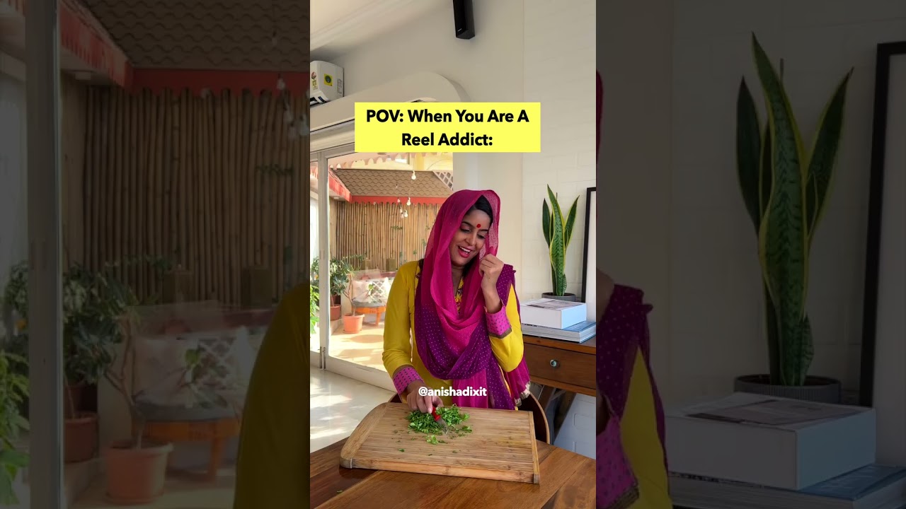 When You Are a Reel Addict | Anisha Dixit Shorts | 