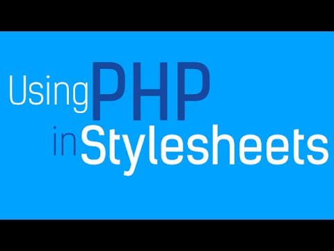 php css  2022 New  Using PHP in Stylesheets   CSS Tutorial