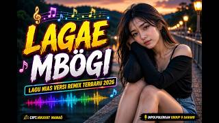 Download lagu Group 9 Sanaro ~ LAGAE MBOGI (Remix} Cipt.Hikayat Manao ~ Lagu Nias