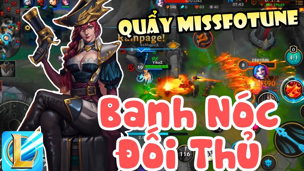 Cầm Miss Fortune Cân Cả Bản Đồ Liên Minh Tốc Chiến Mobile ...