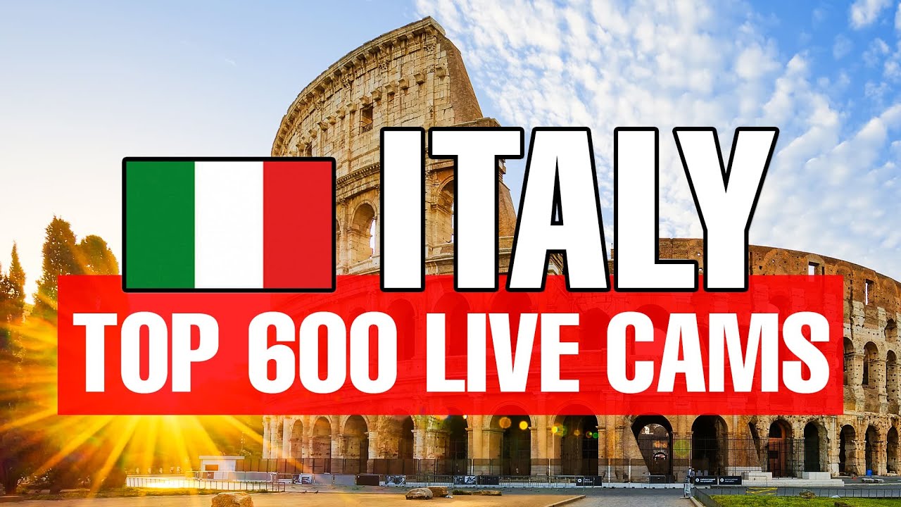 🔴 600 TOP LIVE CAMS from Italy with 