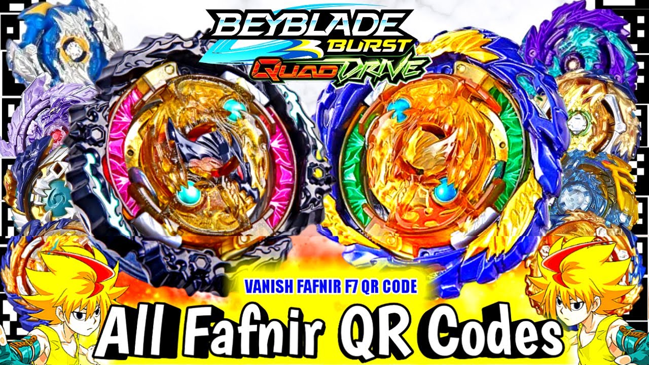 All Fafnir QR Codes VANISH FAFNIR F7 QR CODE NEW QR CODES BEYBLADE