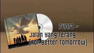 Rudra - JaLan Yang Terang