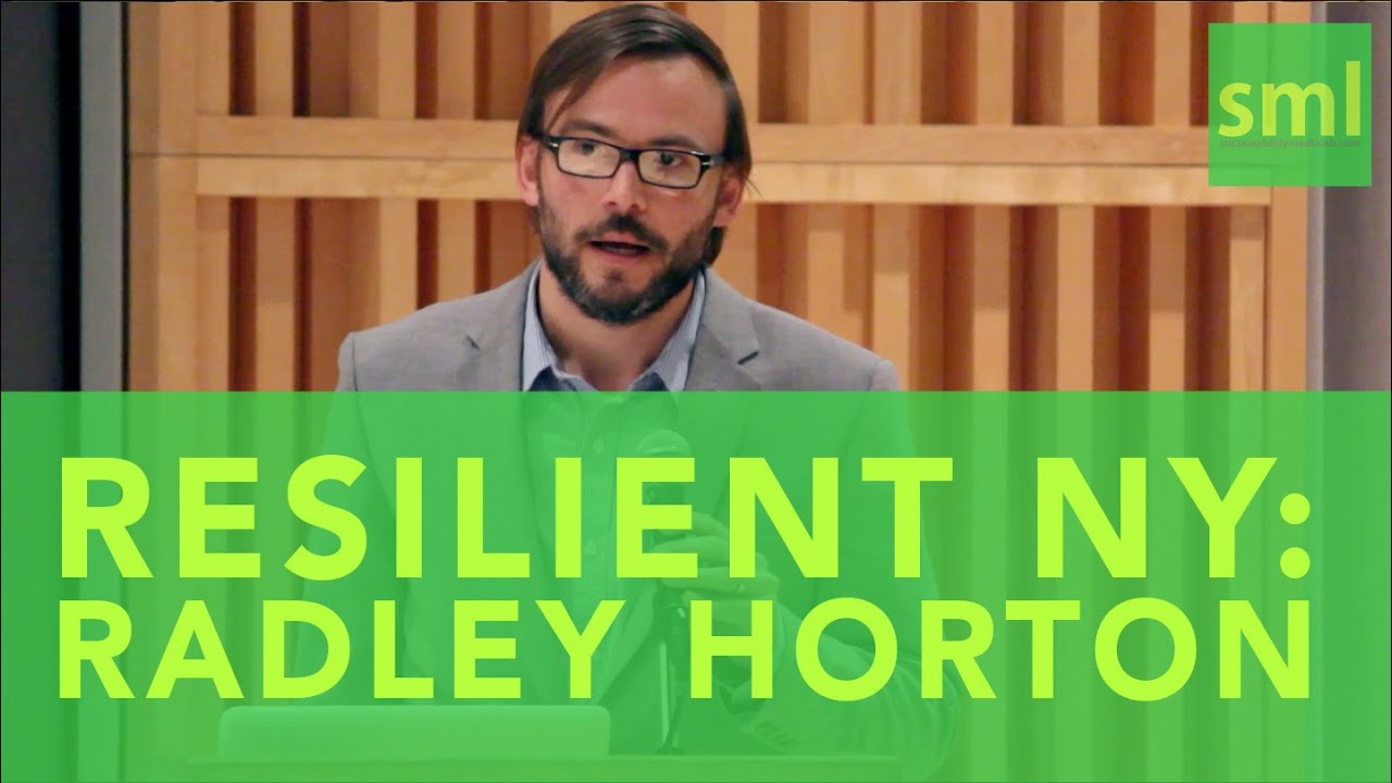 Resilient New York: Radley Horton