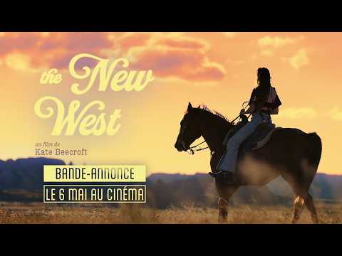 Bande annonce de THE NEW WEST (VF)
