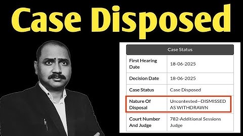 case disposed withdrawn meaning// case disposed meaning in Hindi//