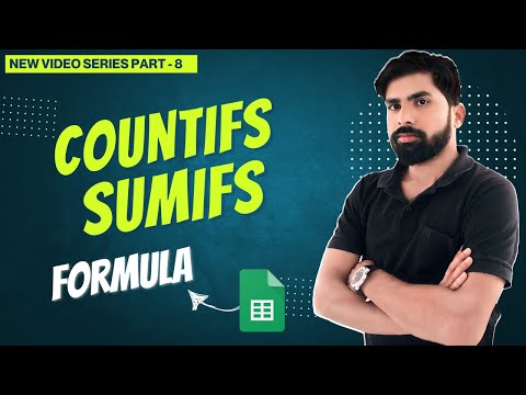 How to Use COUNTIFS & SUMIFS in Google Sheets | Multi-Condition Formulas