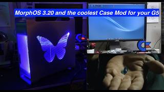 MorphOS 3.20 and Coolest case mod for your G5
