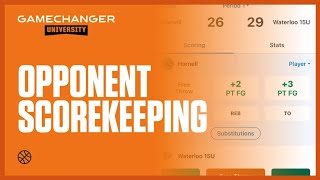Opponent Scorekeeping | GameChanger University Profile