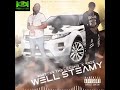 WhitterTheLegend &amp; Riigz - Well Steamy - Braff LifeStyle Riddim