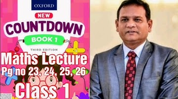 Countdown book 1, class 1, pg no 23, 24, 25, 26, questions are solved with Explanation. (CAL PAK)