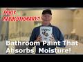 A Paint That Saves Your Bathroom? Lilypad Paint Review.