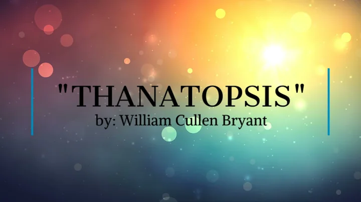 "Thanatopsis" by William Cullen Bryant