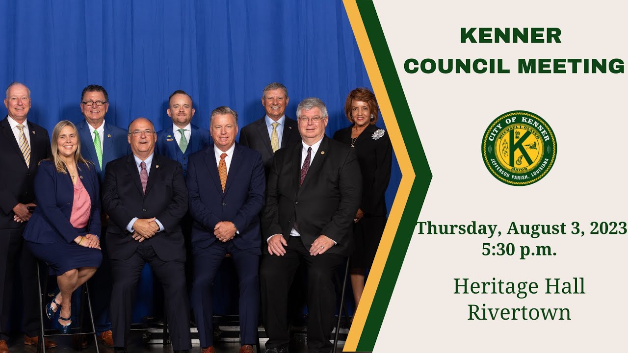 Kenner City Council Meeting 08/03/23 YouTube