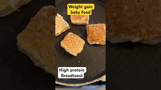 Weight gain breakfast for babies|1year baby breakfast for weight gain|bread toast food babyfood