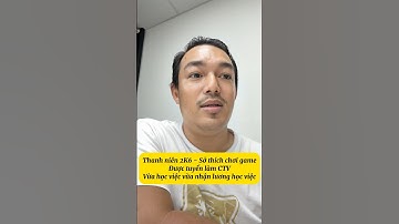 Thanh niên 2k6 với sở thích chơi game. Liều lĩnh đối mặt phỏng vấn và cái kết…