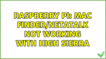 Raspberry Pi: Mac Finder/Netatalk not working with High Sierra