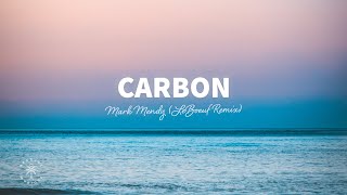 Mark Mendy ft. Conan Mac - Carbon (Lyrics) Le Boeuf Remix Resimi